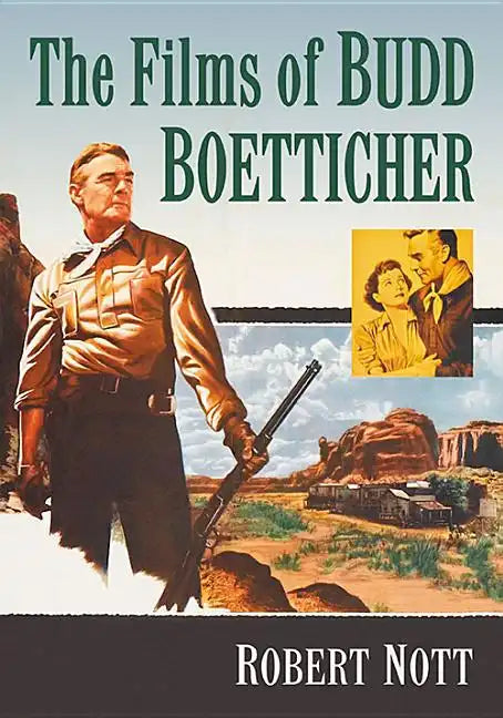 The Films of Budd Boetticher - Paperback