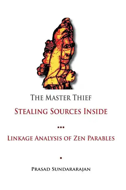The Master Thief: Linkage Analysis of Zen Parables - Paperback