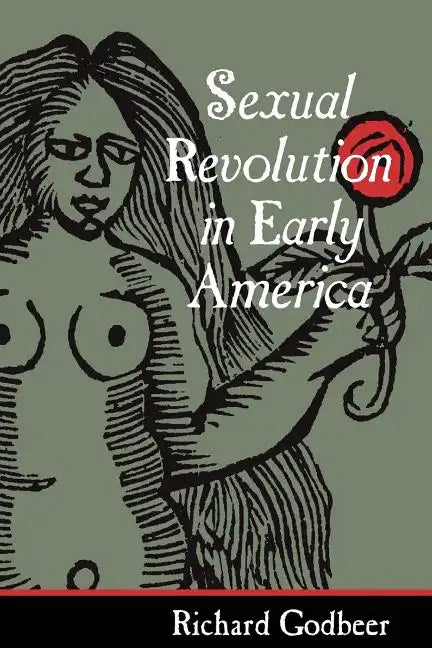 Sexual Revolution in Early America - Paperback