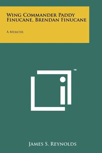 Wing Commander Paddy Finucane, Brendan Finucane: A Memoir - Paperback