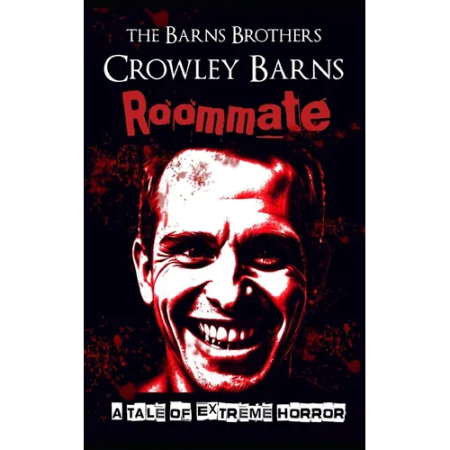 Roommate: A Tale of Extreme Horror - Paperback