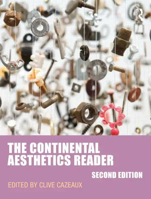 The Continental Aesthetics Reader - Paperback