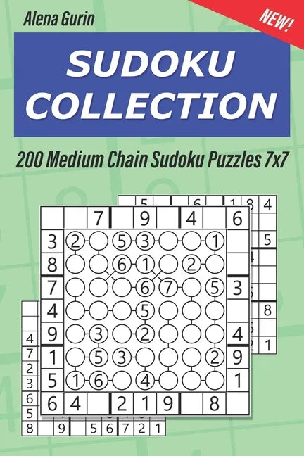 Sudoku Collection: 200 Medium Chain Sudoku Puzzles 7x7 - Paperback