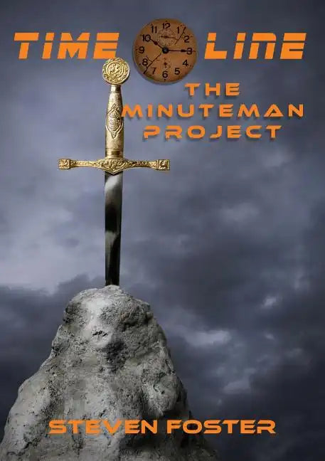 Timeline: The Minuteman Project - Paperback