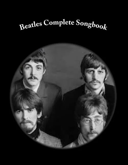 Beatles Complete Songbook: Beatles Easy Read Complete Songbook - Paperback