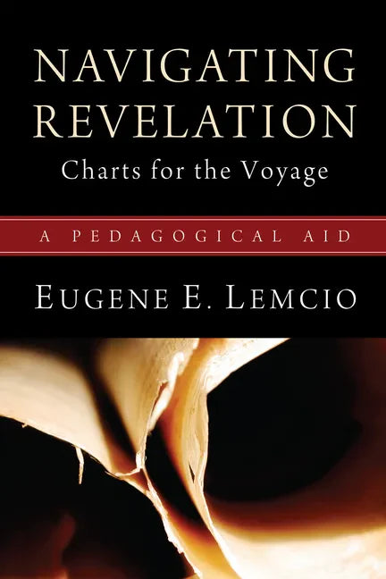 Navigating Revelation: Charts for the Voyage: A Pedagogical Aid - Paperback