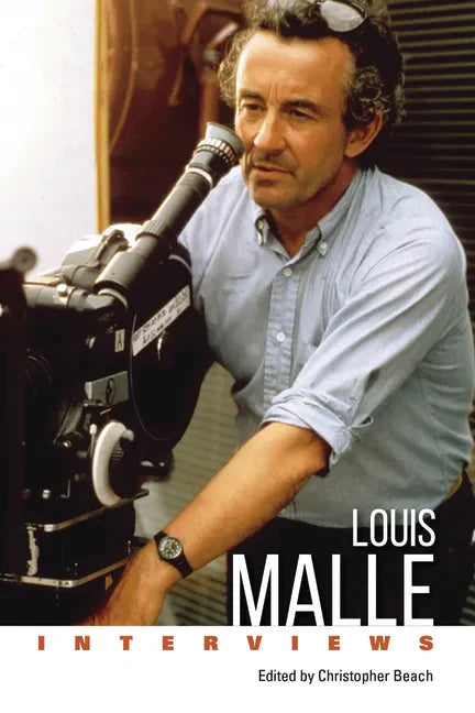 Louis Malle: Interviews - Hardcover