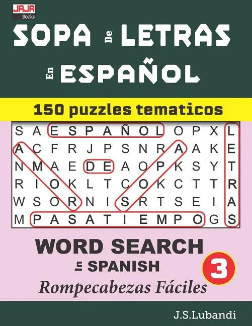 SOPA de LETRAS en ESPAÑOL (WORD SEARCH in SPANISH) - Paperback