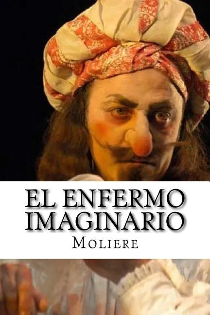 El Enfermo Imaginario - Paperback
