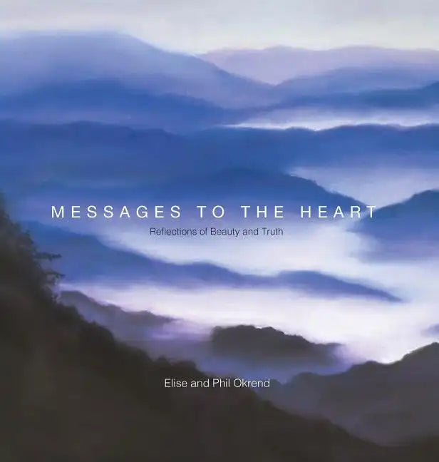 Messages to the Heart - Hardcover