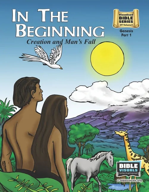 In The Beginning: Old Testament Volume 1: Genesis Part 1 - Paperback