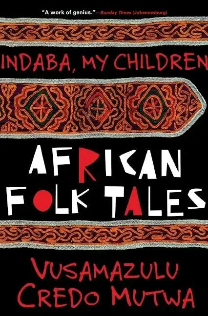 Indaba My Children: African Folktales - Paperback