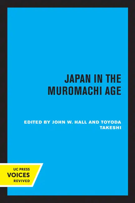 Japan in the Muromachi Age - Paperback