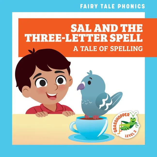 Sal and the Three-Letter Spell: A Tale of Spelling - Paperback