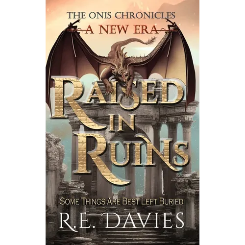 A New Era: Raised In Ruins - Hardcover