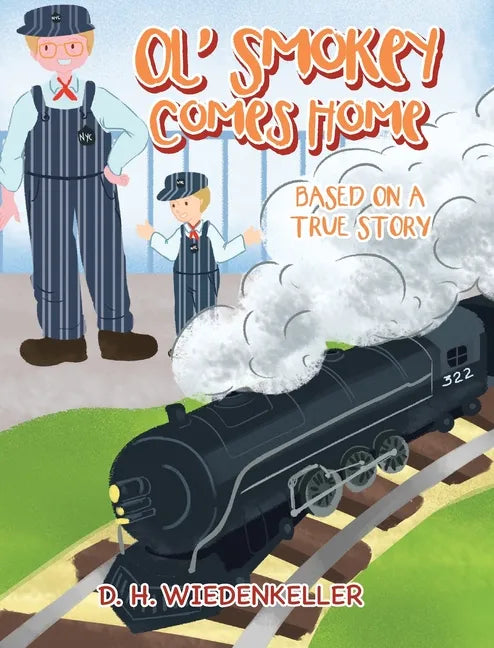 Ol' Smokey Comes Home - Hardcover
