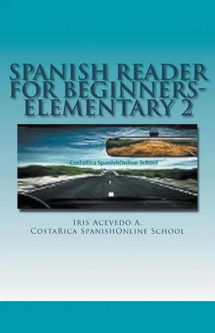 Spanish Reader for Beginners-Elementary 2 - Paperback
