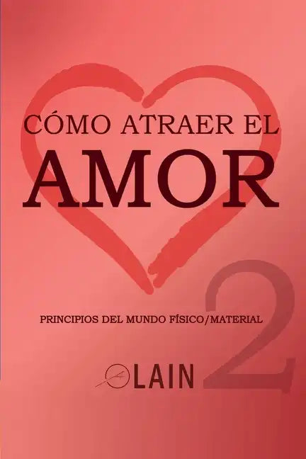 Cómo atraer el Amor 2 - Paperback