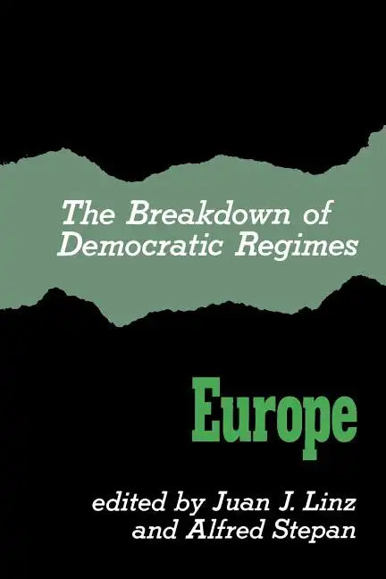 The Breakdown of Democratic Regimes: Europe - Paperback