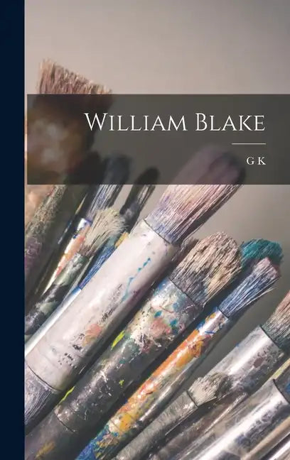 William Blake - Hardcover