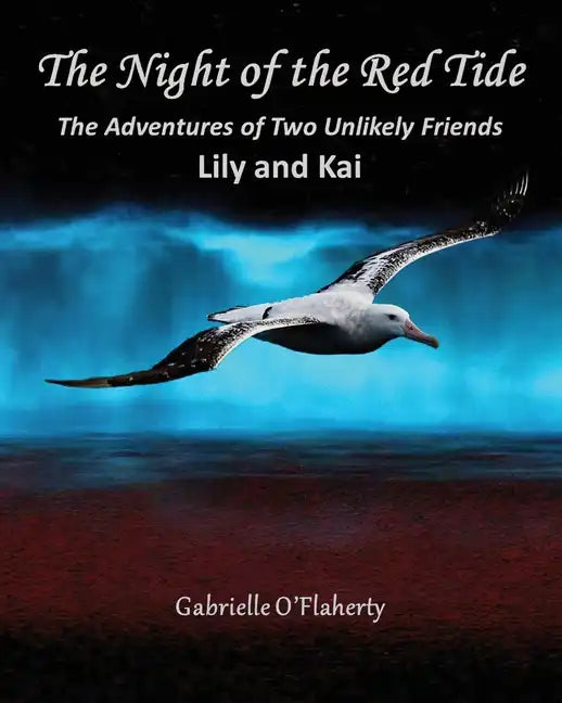 The Night of the Red Tide: The Adventures of Two Unlikely Friends, Lily and Kai - Paperback