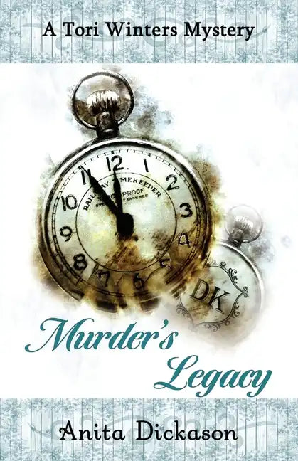 Murder's Legacy: A Tori Winters Mystery: Book 2 - Paperback