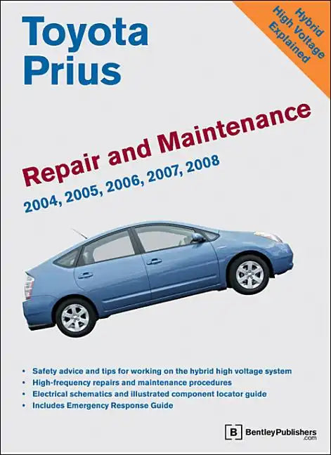 Toyota Prius Repair and Maintenance Manual: 2004-2008 - Paperback