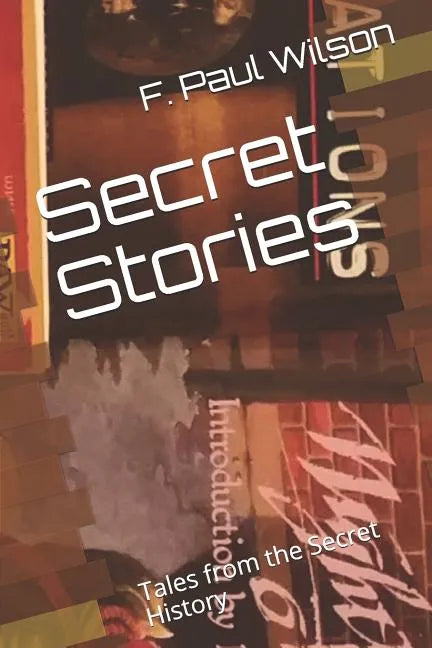 Secret Stories: Tales from the Secret History - Paperback