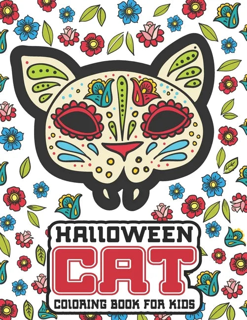 Halloween Cat Coloring Book For Kids: 40 Amazing Cat Coloring Pages with Halloween Themed Designs For Animal Lovers - Paperback
