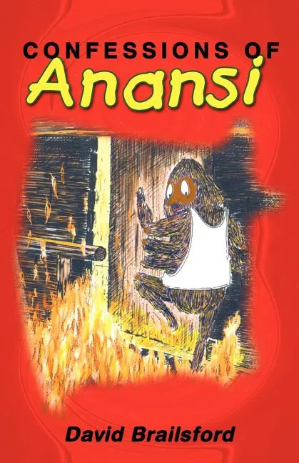 Confessions of Anansi - Paperback