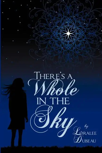 There's a Whole in the Sky - Paperback