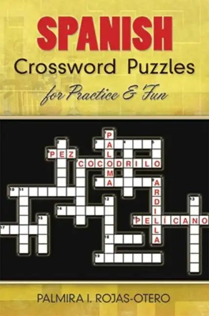 Spanish Crossword Puzzles for Practice and Fun - Paperback