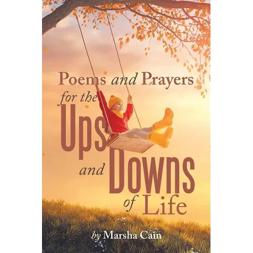 Poems and Prayers for the Ups and Downs of Life - Paperback