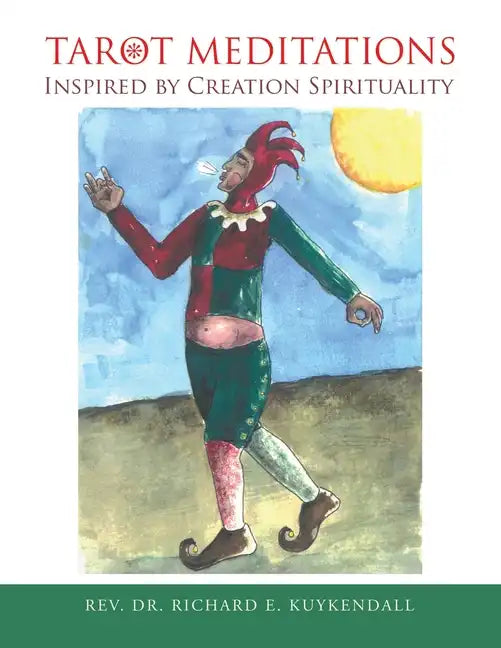 Tarot Meditations Inspired by Creation Spirituality - Paperback