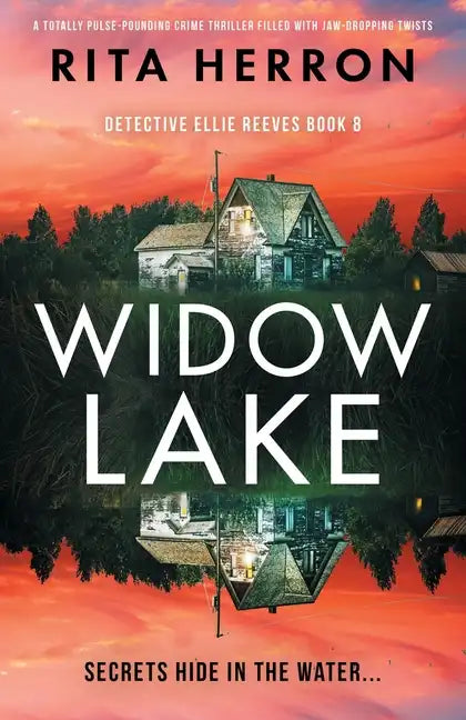 Widow Lake: A totally pulse-pounding crime thriller filled with jaw-dropping twists - Paperback