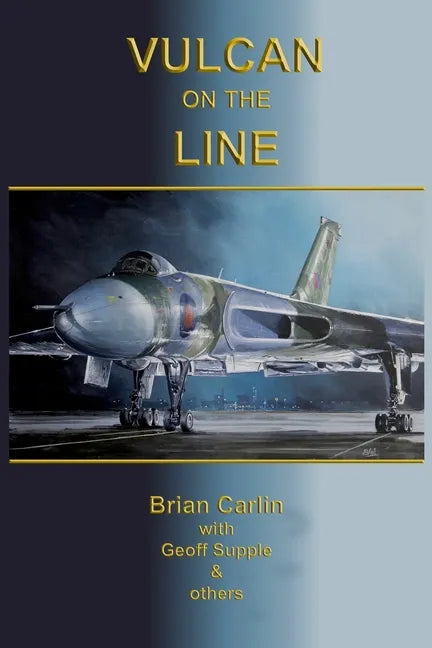 Vulcan On The Line - Paperback