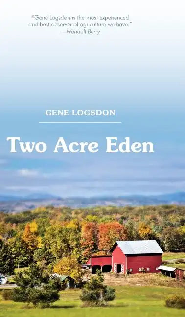 Two Acre Eden - Hardcover
