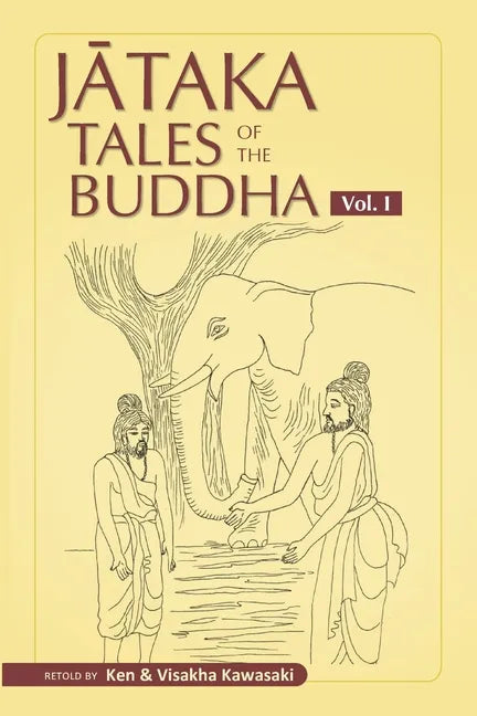 Jataka Tales of the Buddha - Volume I - Paperback