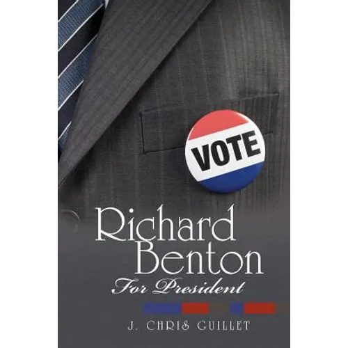 Richard Benton for President - Paperback