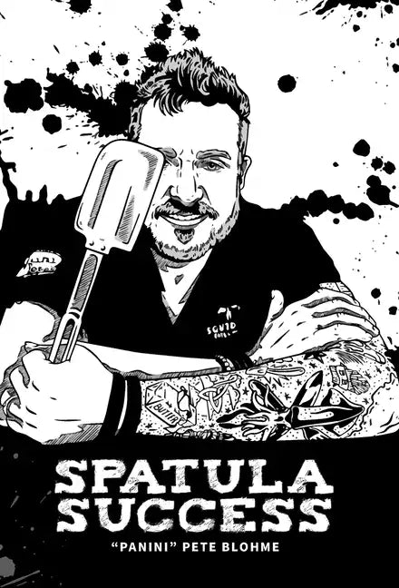 Spatula Success - Hardcover