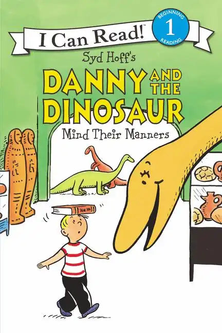 Danny and the Dinosaur Mind Their Manners - Paperback