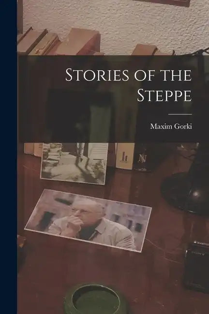 Stories of the Steppe - Paperback