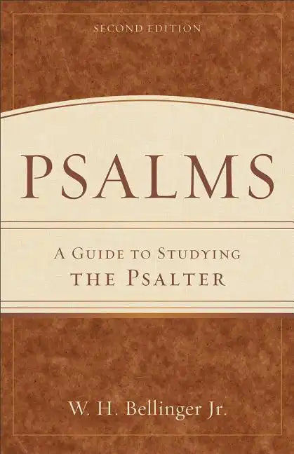 Psalms: A Guide to Studying the Psalter - Paperback
