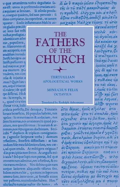 Apologetical Works; Octavius - Paperback
