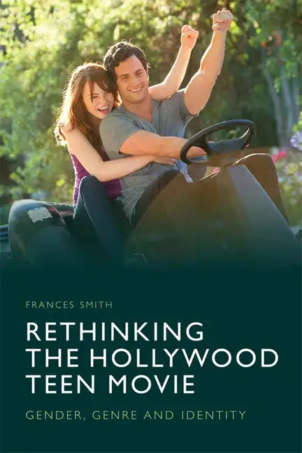 Rethinking the Hollywood Teen Movie: Gender, Genre and Identity - Paperback