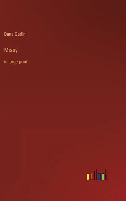Missy: in large print - Hardcover