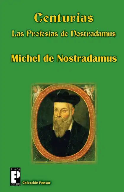 Centurias, las profesías de Nostradamus - Paperback