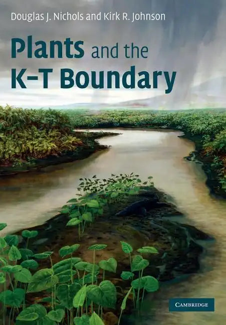 Plants and the K-T Boundary - Paperback