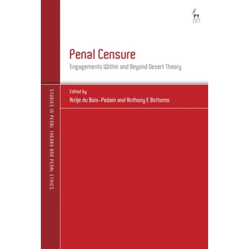 Penal Censure: Engagements Within and Beyond Desert Theory - Paperback
