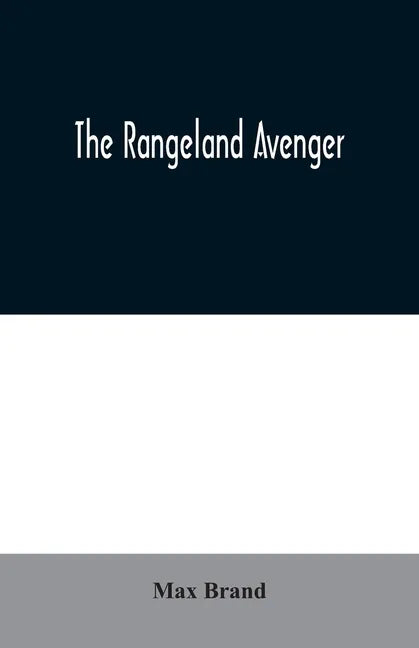 The Rangeland Avenger - Paperback